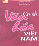 Ebook Cơ sở văn hóa Việt Nam: Phần 1 - Lê Minh Hạnh (biên soạn)