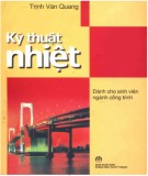 Ebook Kỹ thuật nhiệt (Giáo trình dành cho sinh viên ngành Công trình) - Trịnh Văn Quang