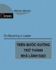 Ebook Trên bước đường trở thành nhà lãnh đạo: Phần 2