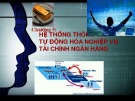 Bài giảng Hệ thống thông tin tài chính ngân hàng: Chương 5