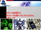 Bài giảng Hệ thống thông tin tài chính ngân hàng: Chương 4