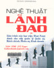 Ebook Nghệ thuật lãnh đạo: Phần 2