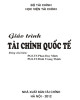 Giáo trình Tài chính quốc tế: Phần 2 - PGS. TS Phan Duy Minh