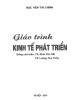 Giáo trình Kinh tế phát triển: Phần 2 - TS. Đinh Văn Hải